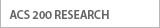 ACS 200 Research